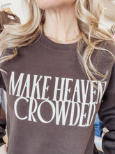 Make Heaven Crowded Sweatshirt - Chocolate Brown