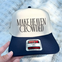 Make Heaven Crowded Trucker Hat | Christian Faith Cap: Olive