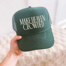 Make Heaven Crowded Trucker Hat | Christian Faith Cap: Olive