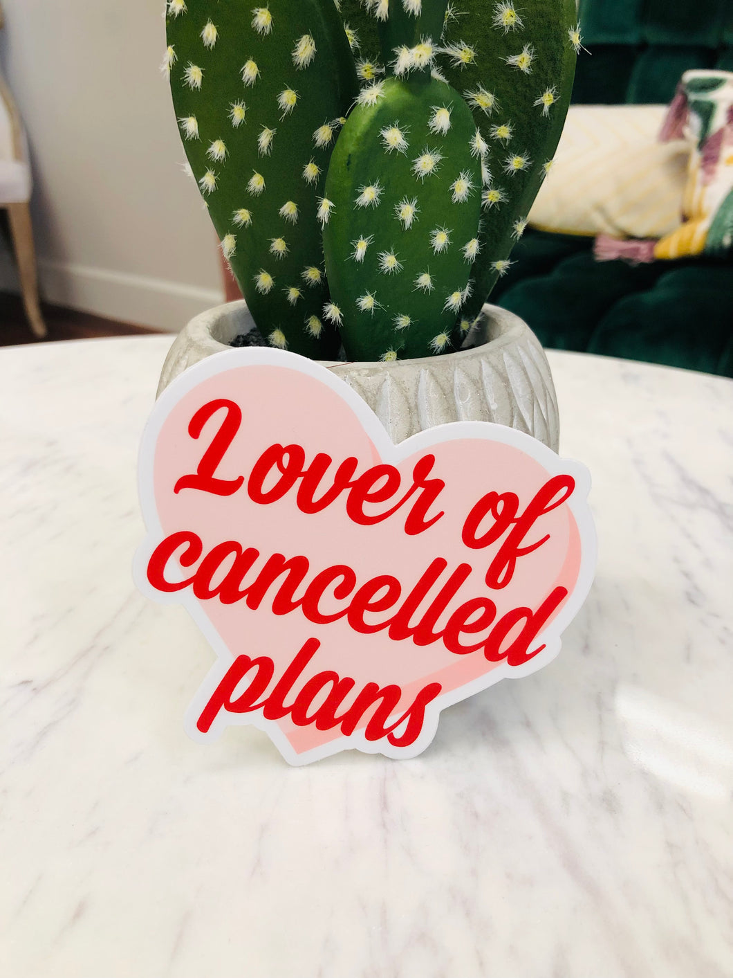 Lover of Cancelled Plans Sticker