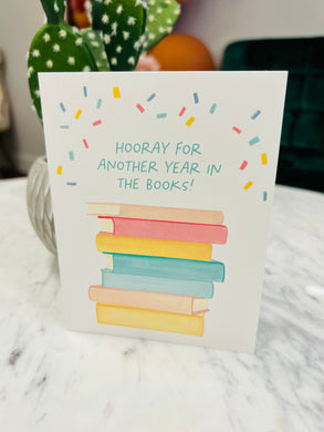 Hooray For Another Year In The Books Greeting Card