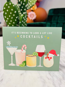 It's Beginning To Look A Lot Like Cocktails Greeting Card
