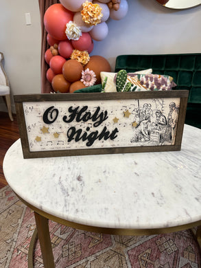 Laser Cut Pine Wood Sign - O Holy Night