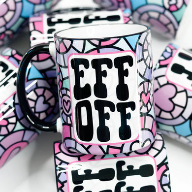 PRE-ORDER Eff Off Mug